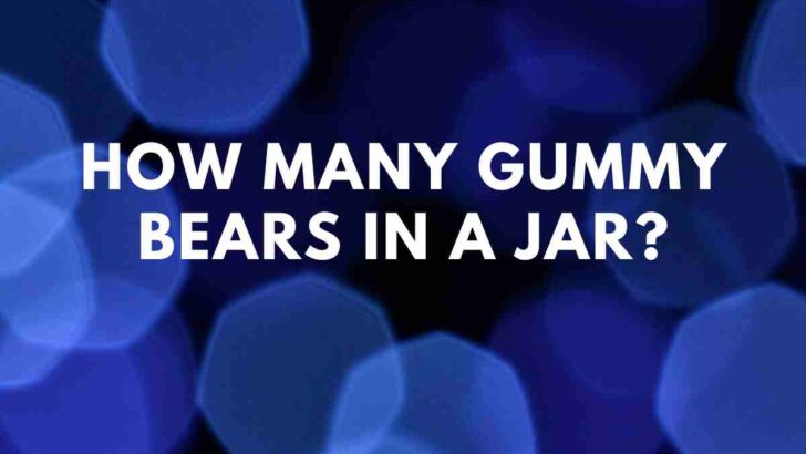 How many Gummy Bears in a jar